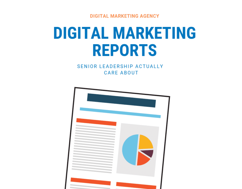 Digital marketing reports senior leaders actually care about - Dallas ...